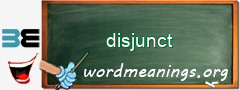 WordMeaning blackboard for disjunct